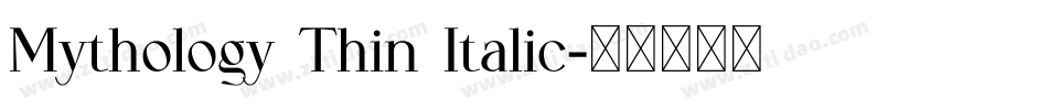 Mythology Thin Italic字体转换